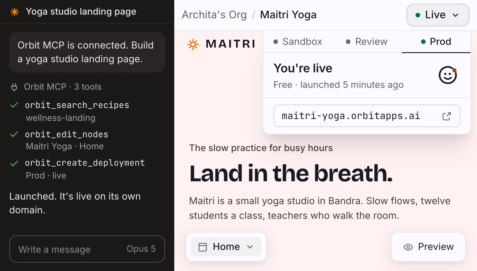 Claude connected to Orbit MCP building a Maitri Yoga landing page beside the Orbit studio showing the app live